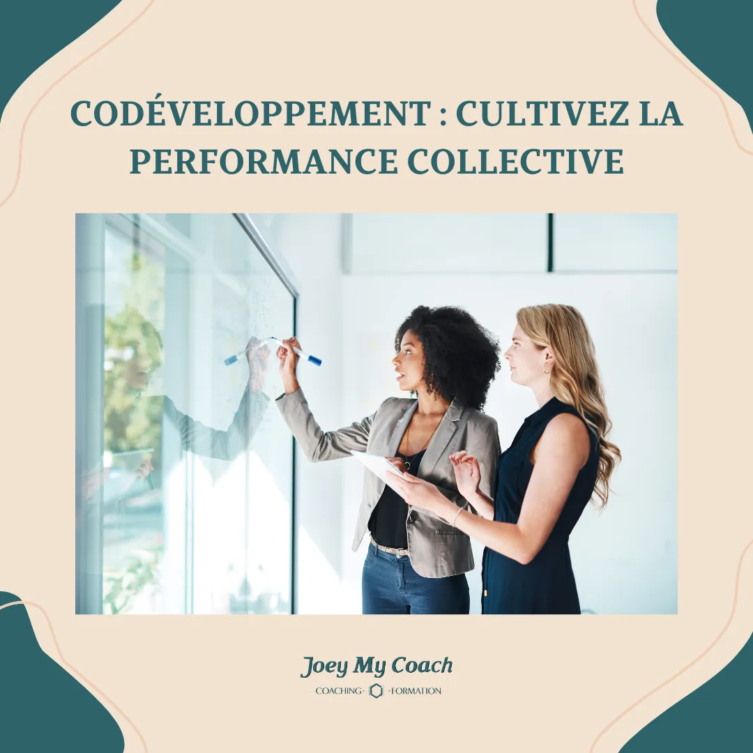 IllustrationFocus sur la méthode Codéveloppement : Cultivez la Performance Collective